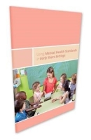 Using Mental Health Standards in Early Years Settings Book - A4 - STT31