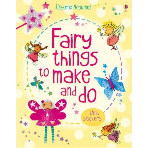 Fairy Things to Make & Do
